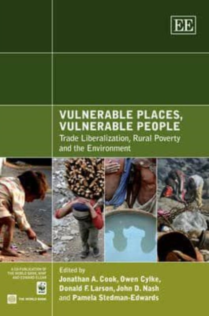 Vulnerable Places, Vulnerable People: Trade Liberalization, Rural Poverty and the Environment