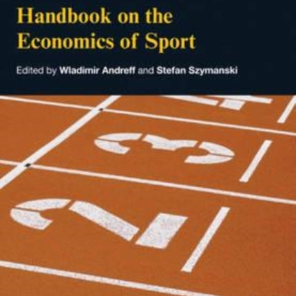 Handbook on the Economics of Sport