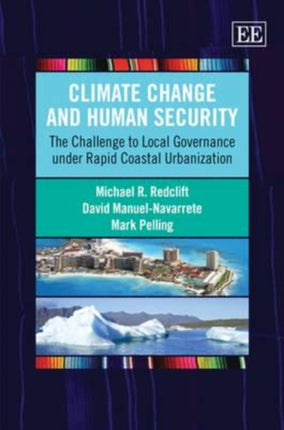 Climate Change and Human Security: The Challenge