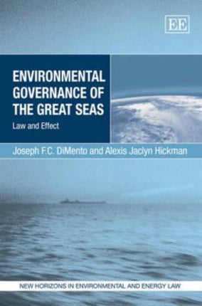 Environmental Governance of the Great Seas: Law