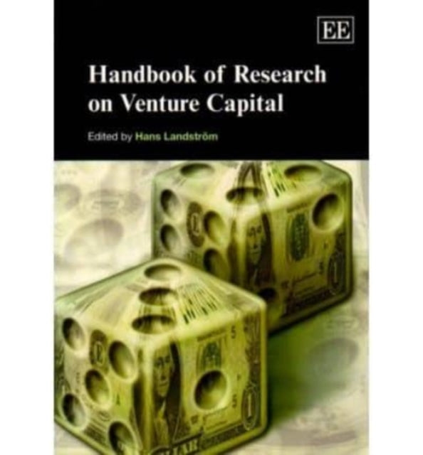 Handbook of Research on Venture Capital