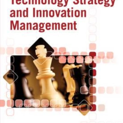 Technology Strategy and Innovation Management