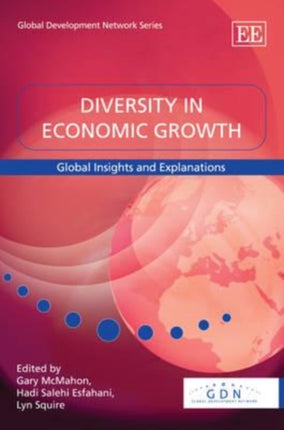 Diversity in Economic Growth: Global Insights and Explanations