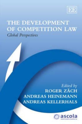 The Development of Competition Law: Global Perspectives