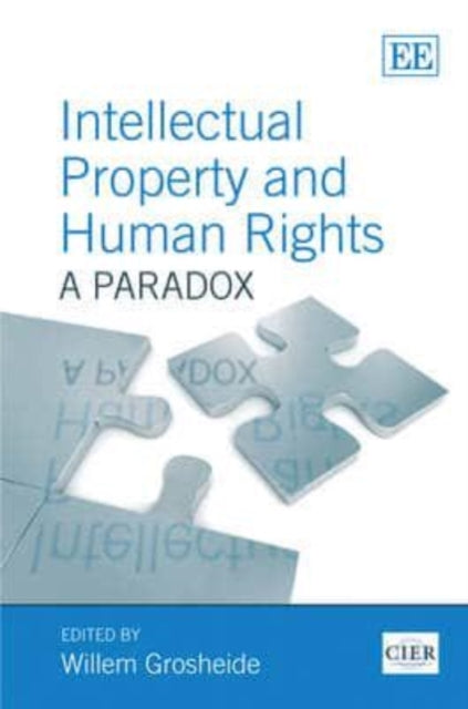 Intellectual Property and Human Rights: A Paradox