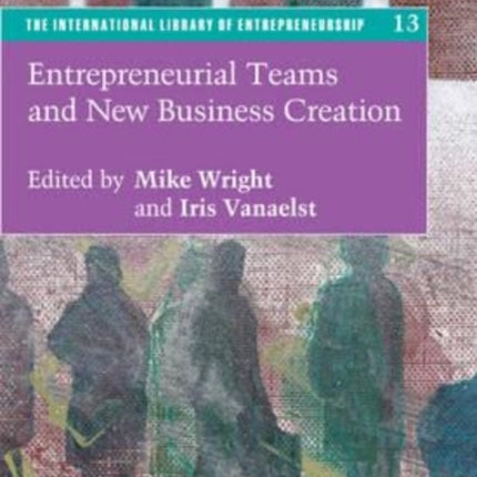 Entrepreneurial Teams and New Business Creation