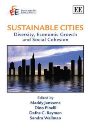 Sustainable Cities: Diversity, Economic Growth and Social Cohesion