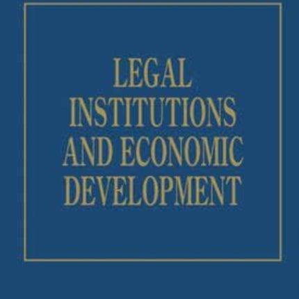 Legal Institutions and Economic Development