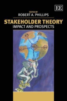 Stakeholder Theory: Impact and Prospects