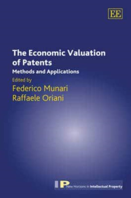 The Economic Valuation of Patents: Methods and