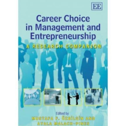 Career Choice in Management and Entrepreneurship: A Research Companion