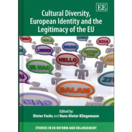 Cultural Diversity, European Identity and the Legitimacy of the EU