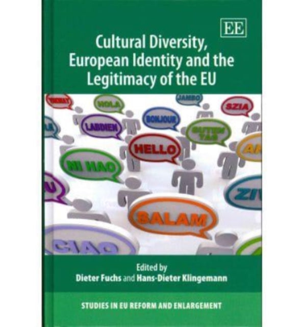 Cultural Diversity, European Identity and the Legitimacy of the EU