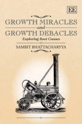 Growth Miracles and Growth Debacles: Exploring