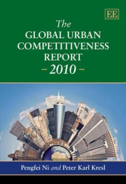 The Global Urban Competitiveness Report – 2010