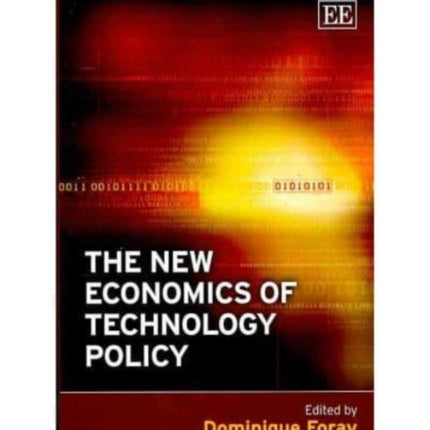 The New Economics of Technology Policy