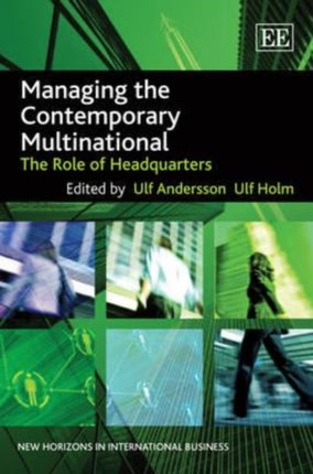 Managing the Contemporary Multinational: The Role