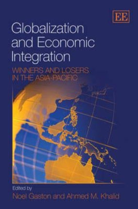 Globalization and Economic Integration: Winners and Losers in the Asia-Pacific