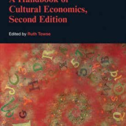 A Handbook of Cultural Economics, Second Edition