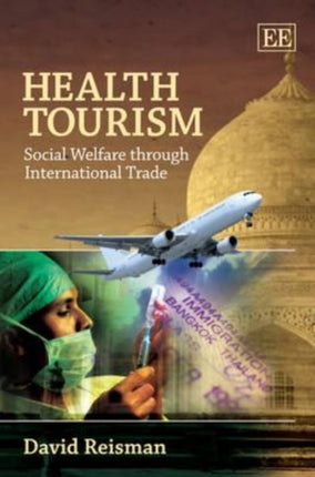 Health Tourism: Social Welfare through International Trade