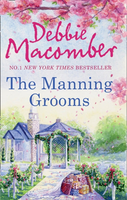 The Manning Grooms: Bride On The Loose / Same Time, Next Year (That Special Woman!)