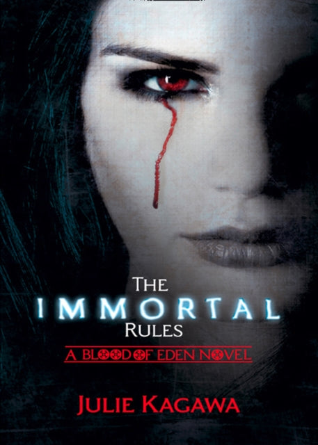 The Immortal Rules (Blood of Eden, Book 1)