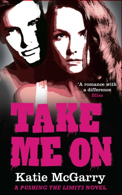 Take Me On (A Pushing the Limits Novel)