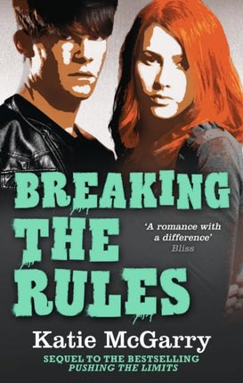 Breaking the Rules (Pushing the Limits, Book 6)