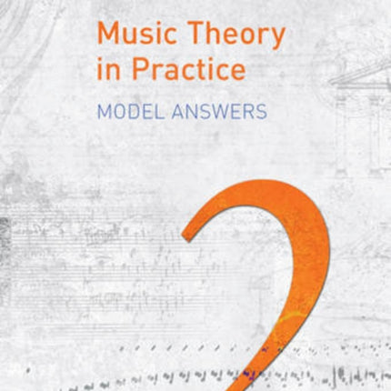 Music Theory in Practice Model Answers, Grade 2