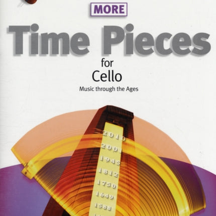 More Time Pieces for Cello, Volume 1: Music through the Ages