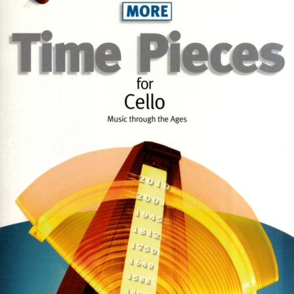 More Time Pieces for Cello, Volume 2: Music through the Ages