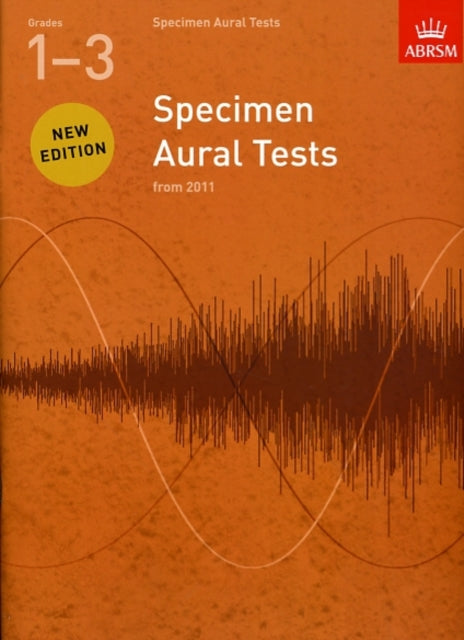 Specimen Aural Tests, Grades 1-3: new edition from 2011