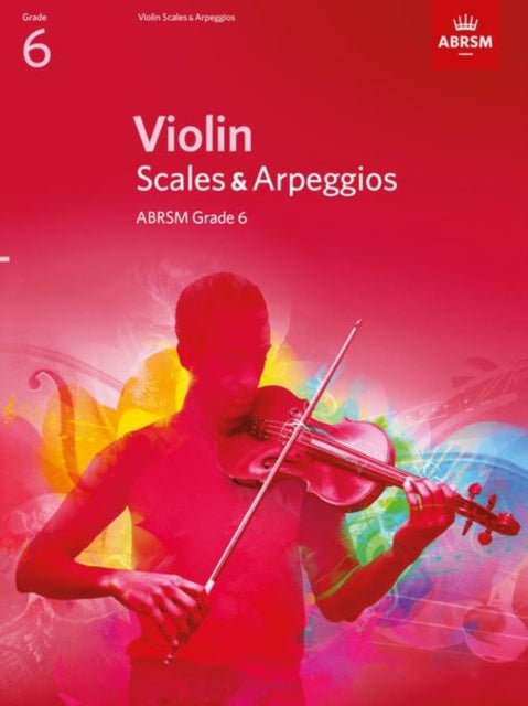 Violin Scales & Arpeggios, ABRSM Grade 6: from 2012