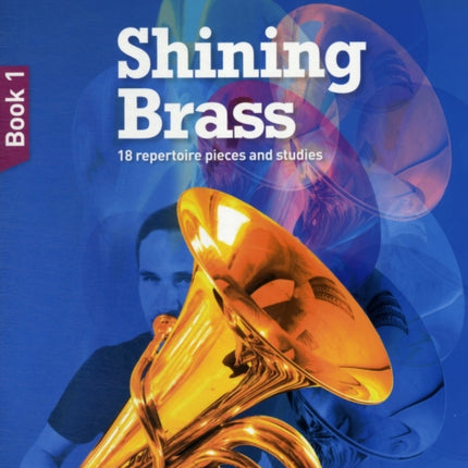 Shining Brass, Book 1: 18 Pieces for Brass, Grades 1-3, with CD