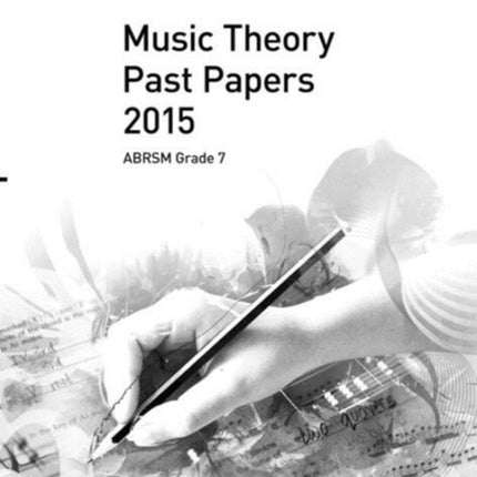 Music Theory Past Papers 2015 ABRSM Grade 7 Gr 7 Music Theory Papers ABRSM