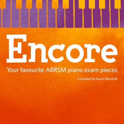 Encore: Book 1, Grades 1 & 2: Your favourite ABRSM piano exam pieces