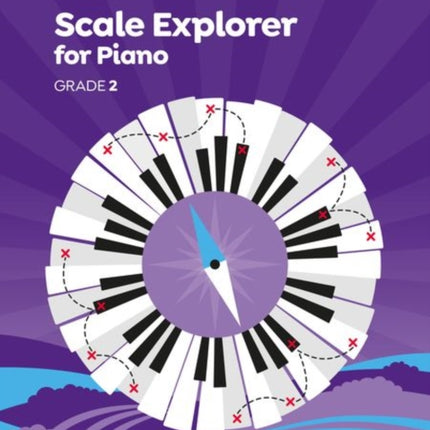 Scale Explorer for Piano, Grade 2