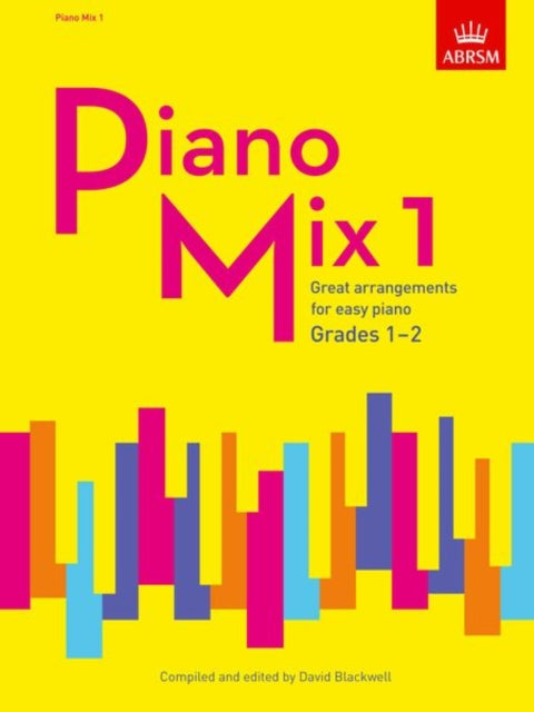 Piano Mix 1: Great arrangements for easy piano