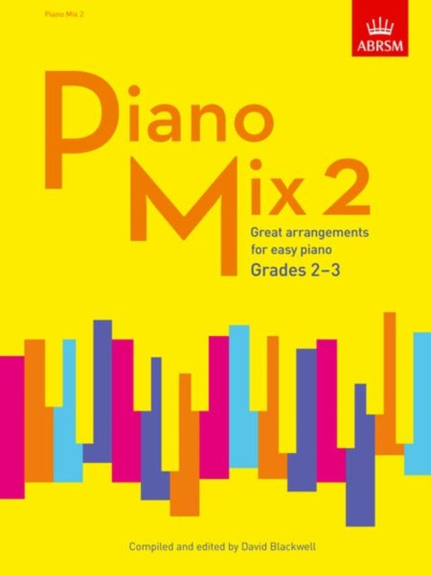 Piano Mix 2: Great arrangements for easy piano