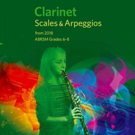 Clarinet Scales & Arpeggios, ABRSM Grades 6-8: from 2018