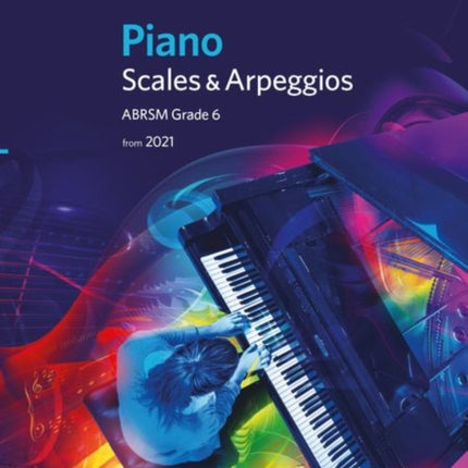 Piano Scales & Arpeggios, ABRSM Grade 6: from 2021