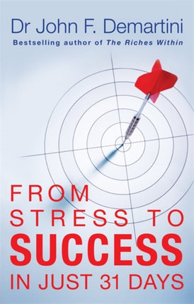 From Stress to Success: In Just 31 Days