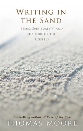 Writing in the Sand: Jesus, Spirituality and the