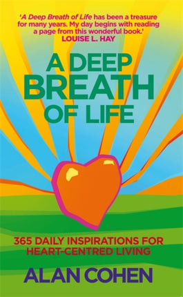 A Deep Breath Of Life: 365 Daily Inspirations for