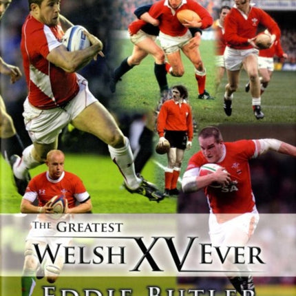 Greatest Welsh XV Ever, The