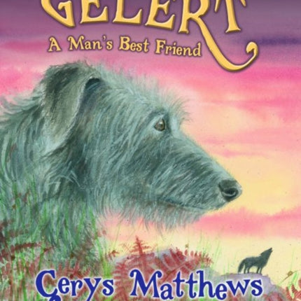 Gelert - A Man's Best Friend