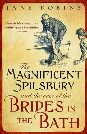 The Magnificent Spilsbury and the Case of the
