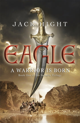 Eagle: Book One of the Saladin Trilogy