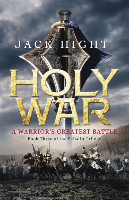 Holy War: Book Three of the Saladin Trilogy