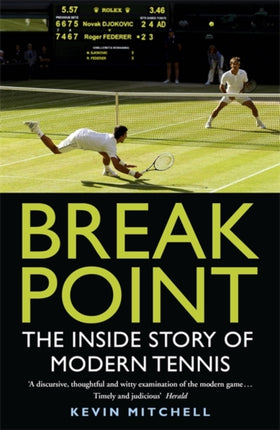 Break Point: The Inside Story of Modern Tennis